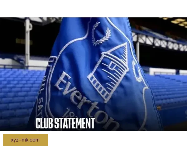 埃弗顿足球俱乐部破产风波后成功被弗里德金集团全面收购